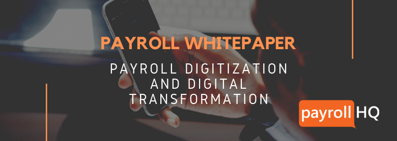 Payroll Digitization and Digital Transformation